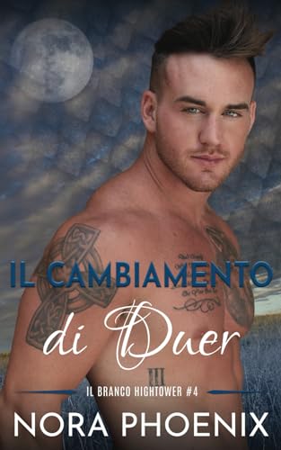 Il Cambiamento di Duer (Il Branco Hightower, Band 4) von Independently published