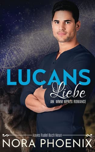 Lucans Liebe (Hayes Rudel, Band 9) von Independently published