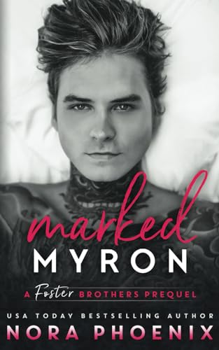 Marked: Myron (The Foster Brothers)