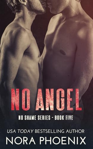 No Angel: A No Shame Holiday Romance (No Shame Series, Band 5) von Independently Published