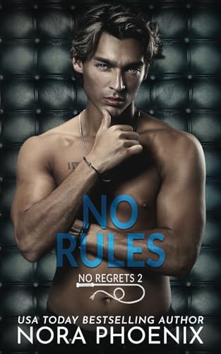 No Rules (No Regrets, Band 2)