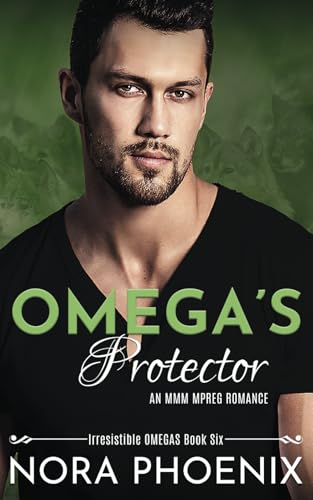 Omega's Protector: An MMM Mpreg Romance (Irresistible Omegas, Band 6)