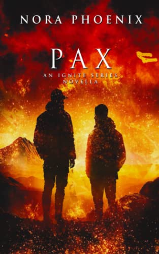Pax: An Ignite Series Novella von Independently published