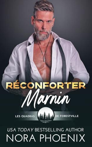 Réconforter Marnin (Les Quadras de Forestville, Band 5) von Independently published
