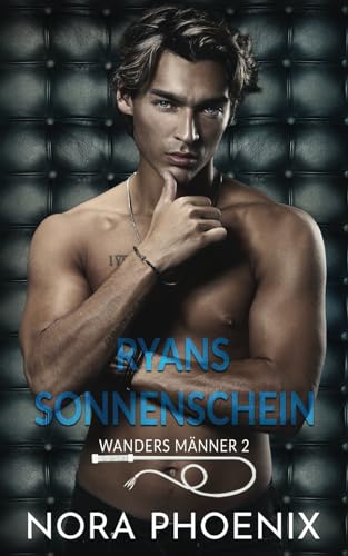 Ryans Sonnenschein (Wanders Männer, Band 2) von Independently published
