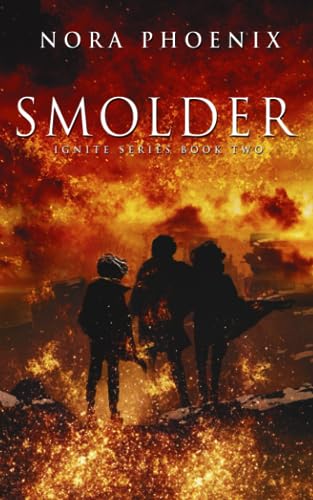 Smolder (Ignite Series, Band 2)