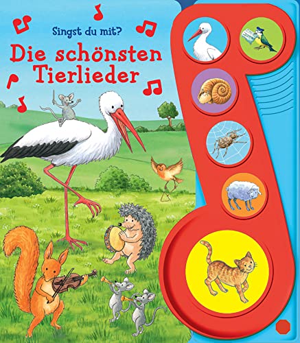 Die schönsten Tierlieder - Liederbuch mit Sound - Pappbilderbuch mit 6 Melodien: Tönendes Buch von Phoenix International Publications