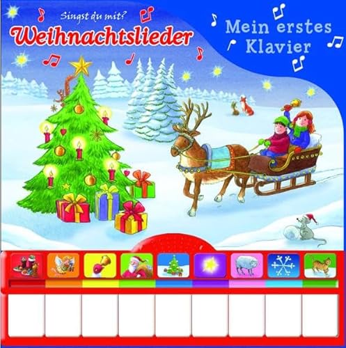 Weihnachtslieder, Mein erstes Klavier: Kinderbuch mit Klaviertastatur - Vor- und Nachspielfunktion, Pappbilderbuch Weihnachtslieder, Mein erstes Klavier: Kinderbuch mit Klaviertastatur - Vor- und Nachspielfunktion, Pappbilderbuch