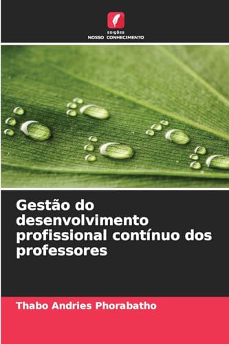 Gestão do desenvolvimento profissional contínuo dos professores von Edições Nosso Conhecimento