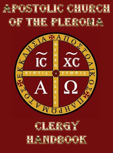 Apostolic Church of the Pleroma Clergy Handbook von Triad Press