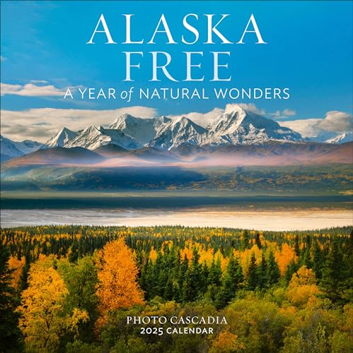 Alaska Free Wall Calendar 2025: A Year of Natural Wonders von Workman Publishing