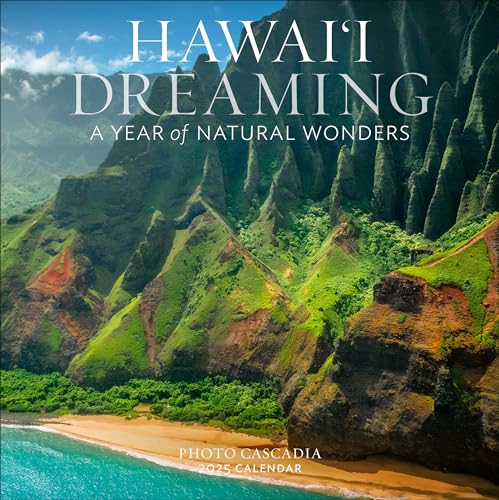 Hawai'i Dreaming Wall Calendar 2025: A Year of Natural Wonders von Workman Publishing