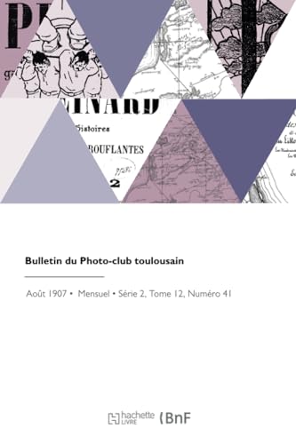 Bulletin du Photo-club toulousain von Hachette Livre BNF