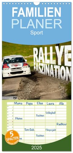 Familienplaner 2025 - Rallye Faszination 2025 mit 5 Spalten (Wandkalender, 21 cm x 45 cm), CALVENDO von CALVENDO