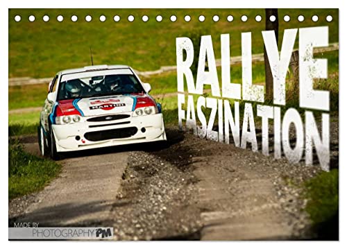 Rallye Faszination 2024 (Tischkalender 2024 DIN A5 quer), CALVENDO Monatskalender