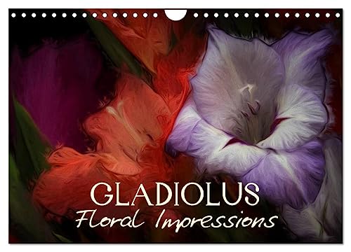 Gladiolus Floral Impressions (Wall Calendar 2025 DIN A4 landscape), CALVENDO 12 Month Wall Calendar: Art Calendar - Photographic impressions of nature