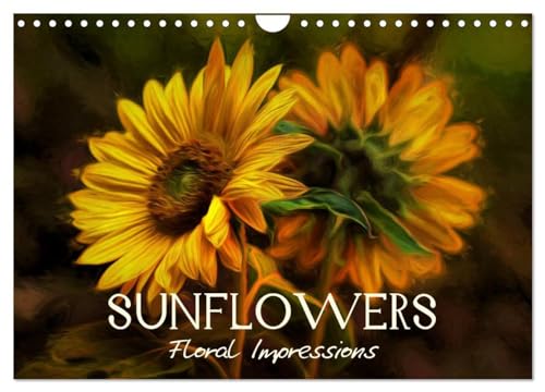 Sunflowers - Floral Impressions (Wall Calendar 2025 DIN A4 landscape), CALVENDO 12 Month Wall Calendar: Art Calendar - Photographic impressions of nature von Calvendo
