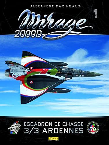 Mirage 2000D : Escadron de chasse 3/3 Ardennes: Coffret avec "Ne recule, ni ne dévie", Escadron de Chasse 3/3 Ardennes et insigne métallique + certificat d'authenticité von Zephyr