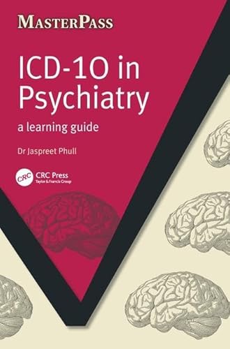 ICD 10 in Psychiatry: A Learning Guide (Masterpass) von CRC Press