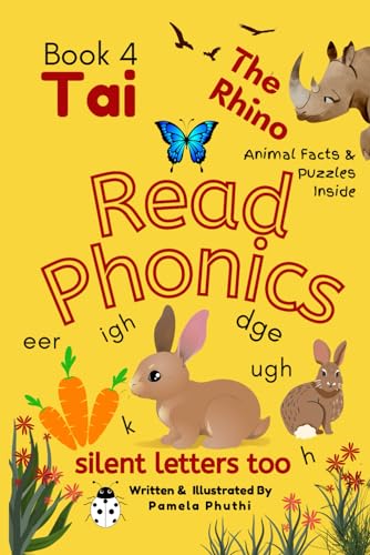 Tai The Rhino Read Phonics igh dge ugh: Silent Letters, Animal Facts & Puzzles (Tai The Rhino Read Phonics Series, Band 4) von Self