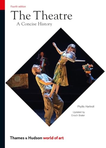 The Theatre: A Concise History (World of Art) von Thames & Hudson