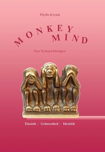 Monkey Mind: Den Verstand bändigen von Sathya Sai Vereinigung