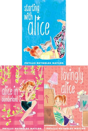 The Alice Collection/Alice in Elementary (Collected Set): Starting with Alice; Alice in Blunderland; Lovingly Alice
