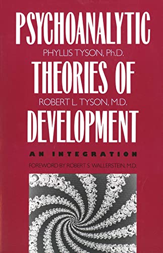 Psychoanalytic Theories of Development: An Integration von Yale University Press