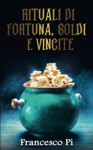 Rituali di fortuna, soldi e vincite