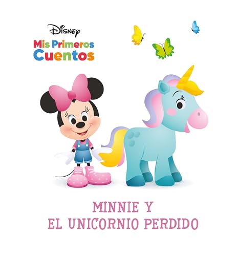 Disney MIS Primeros Cuentos Minnie Y El Unicornio Perdido (Disney My First Stories Minnie and the Lost Unicorn) (Disney MIS Primeros Cuentos (Disney My First Stories)) von Pi Kids