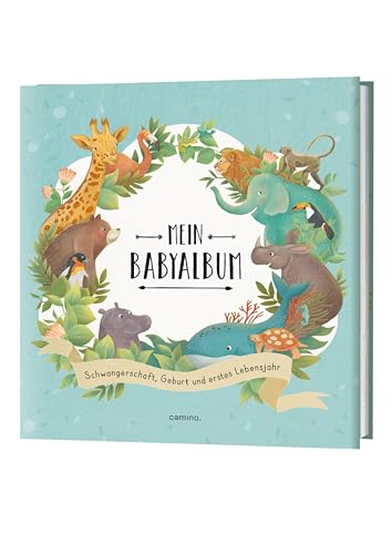 Mein Babyalbum: Schwangerschaft, Geburt und erstes Lebensjahr