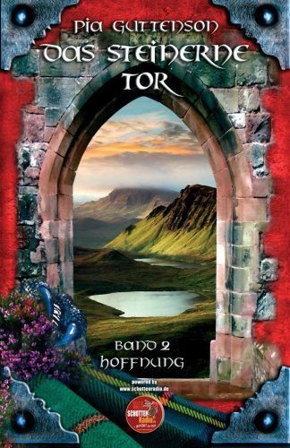 Das Steinerne Tor: Hoffnung