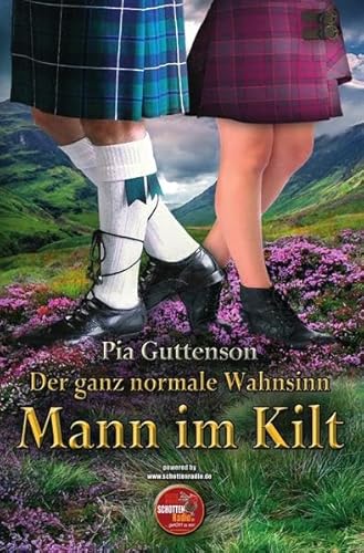 Der ganz normale Wahnsinn - Mann im Kilt