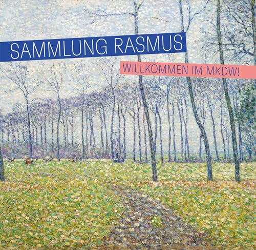 Sammlung Rasmus – Willkommen im MKdW!