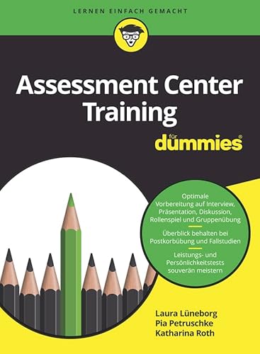 Assessment Center Training für Dummies von Wiley