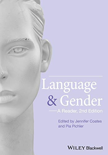 Language and Gender: A Reader, 2nd Edition