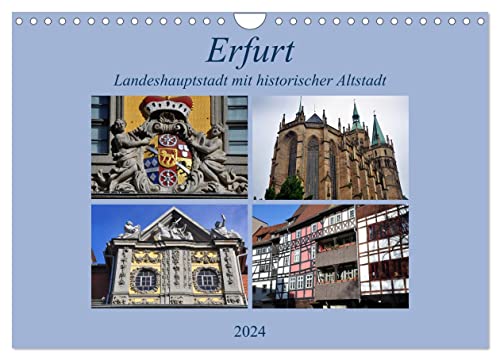Erfurt - Landeshauptstadt mit historischer Altstadt (Wandkalender 2024 DIN A4 quer), CALVENDO Monatskalender von CALVENDO