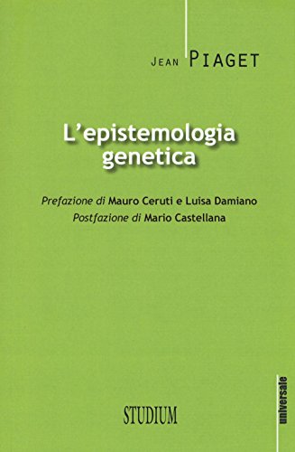 L'epistemologia genetica (Universale)