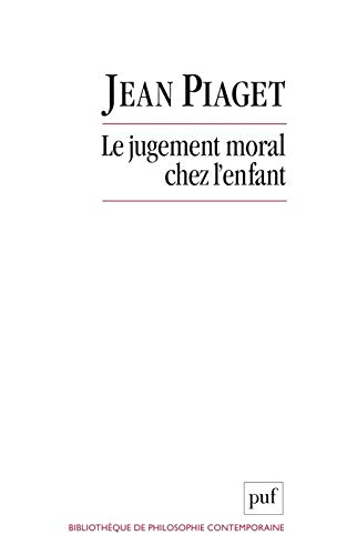 Le jugement moral chez l'enfant von PUF