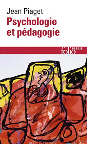 Psychologie et pédagogie (Folio Essais) von Gallimard Education