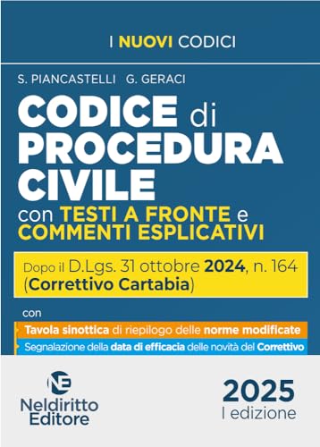 Codice di Procedura Civile con testi a fronte e commenti esplicativi aggiornato al Decreto Correttivo Cartabia D.Lgs. 31 ottobre 2024, n. 164 (I nuovi codici) von Neldiritto Editore