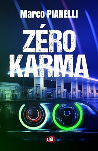 Zéro karma Zéro karma von EDITIONS DU 38