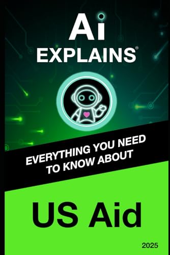 AI Explains: USAid von Independently published