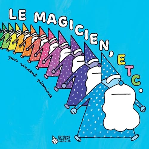 Le Magicien, etc.