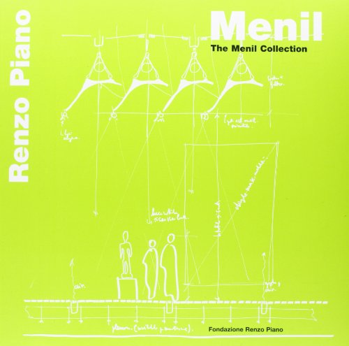 The Menil Collection (Renzo Piano Monographs)