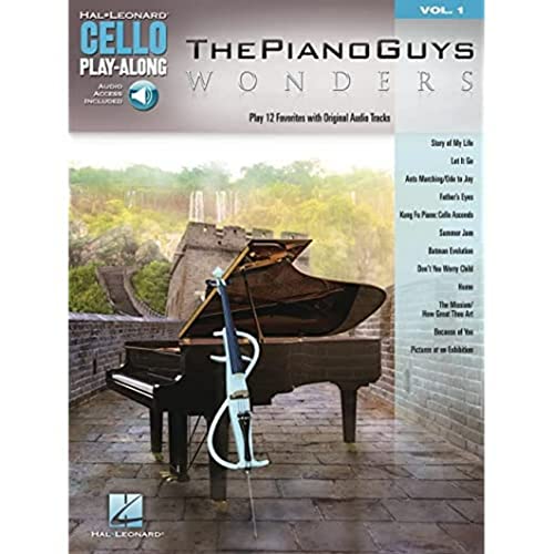 The Piano Guys - Wonders: Cello Play-Along Volume 1 (Hal-leonard Cello Play-along): Play 12 Favorites With Original Audio Tracks von HAL LEONARD