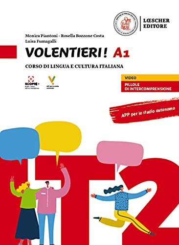 Volentieri A1: Corso di lingua e cultura italiana