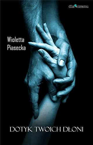 Dotyk Twoich dłoni von Dlaczemu