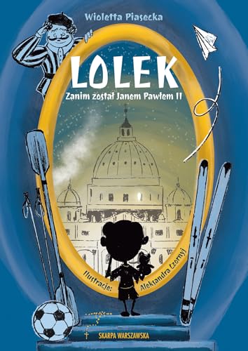 Lolek zanim został Janem Pawłem II von Skarpa Warszawska