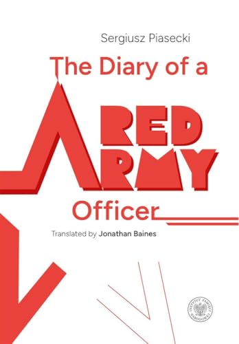 The Diary of a Red Army Officer von IPN